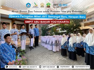 Read more about the article Upacara Peringatan Milad JSIT: Semangat Baru, Harapan Baru “Menuju Generasi Emas Indonesia melalui Pendidikan Islam yang Berkualitas”