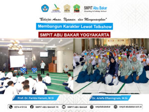 Read more about the article Jumat Karakter SMPIT Abu Bakar Yogyakarta: Membangun Karakter Lewat Talkshow “Belajar Aman, Nyaman, dan Menyenangkan”