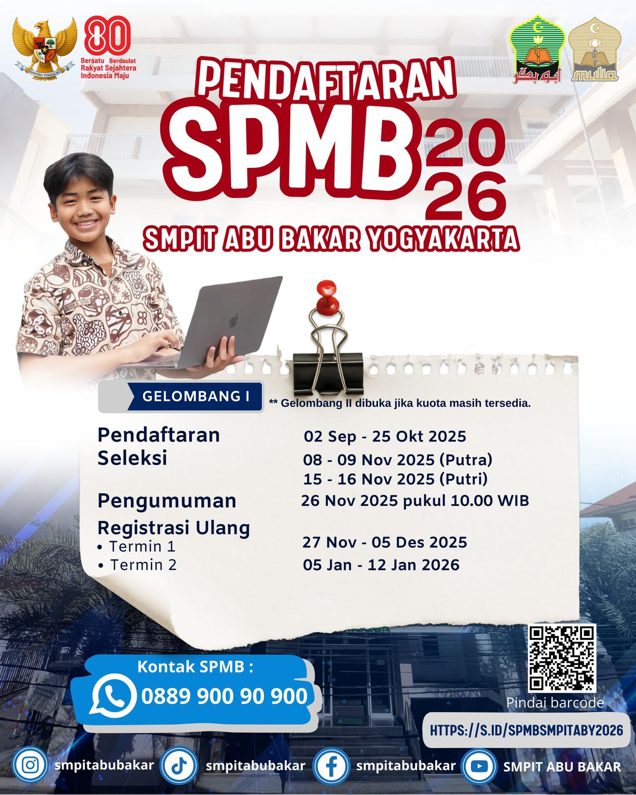 SPMB GELOMBANG 1 SMPIT ABU BAKAR YOGYAKARTA