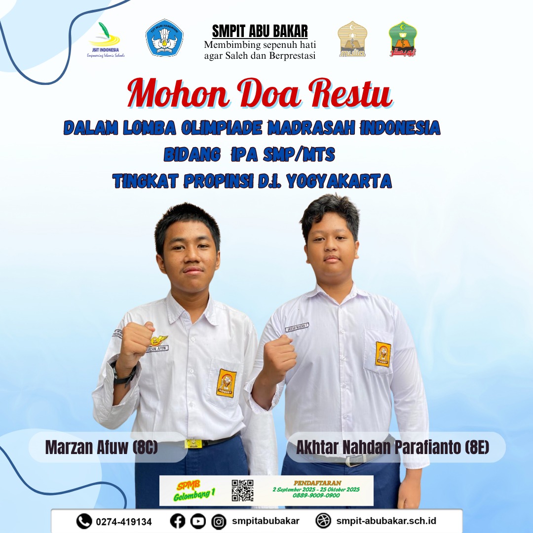 DUA JAWARA SAINS SMPIT ABU BAKAR BAWA PULANG GELAR JUARA DI OLIMPIADE MADRASAH INDONESIA TINGKAT KOTA YOGYAKARTA